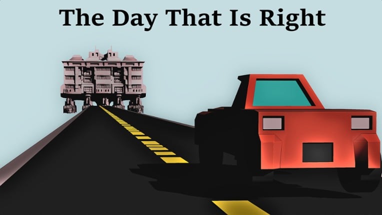 The Day That Is Right Game Cover