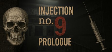 Games like Injection No.9 - Chapter 1 (The Prologue)