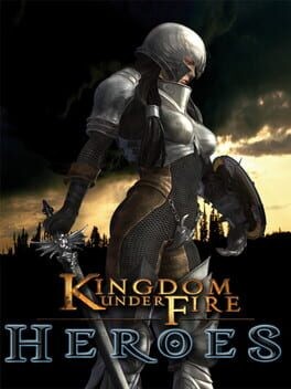 Games like Kingdom Under Fire: Heroes