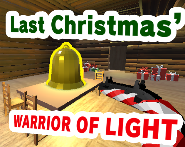 Games like Last Christmas' warrior of light