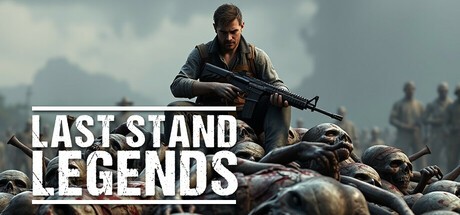 Games like Last Stand Legends