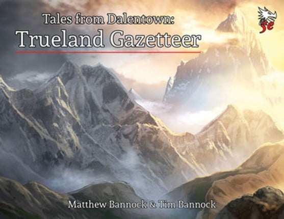 Tales from Dalentown: Trueland Gazetteer for 5th Edition Image