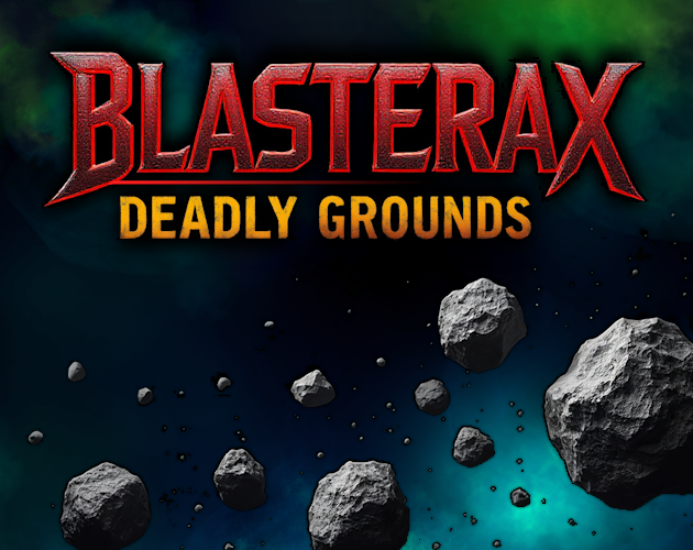 Games like Blasterax : Deadly Grounds