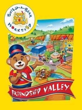 Games like Build-A-Bear Workshop: Friendship Valley