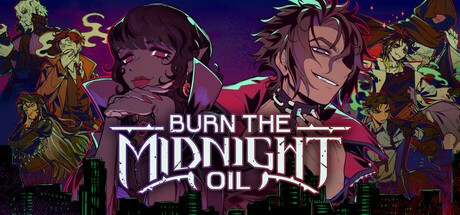 Games like Burn the Midnight Oil