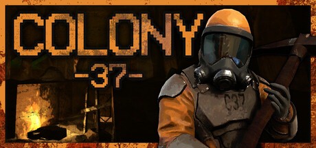 Games like Colony 37