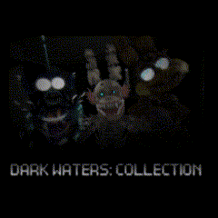 Dark Waters: Collection Game Cover