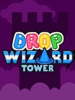 Games like Drop Wizard Tower