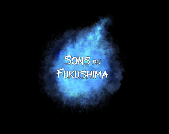 Sons de Fukushima Game Cover