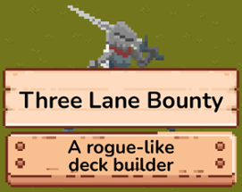 Three lane bounty Image