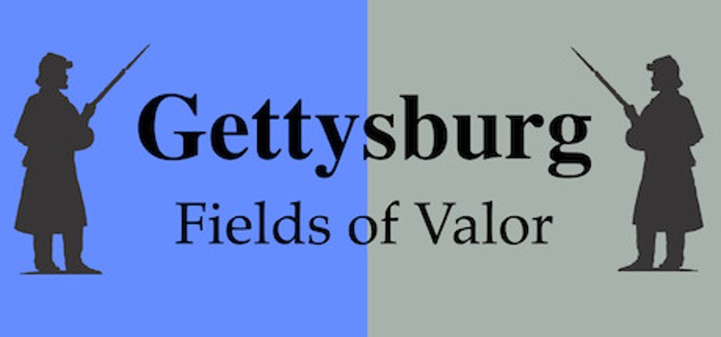 Gettysburg: Fields of Valor Image