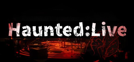 Games like Haunted:Live