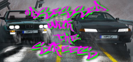 Games like Obsessed With The Streets