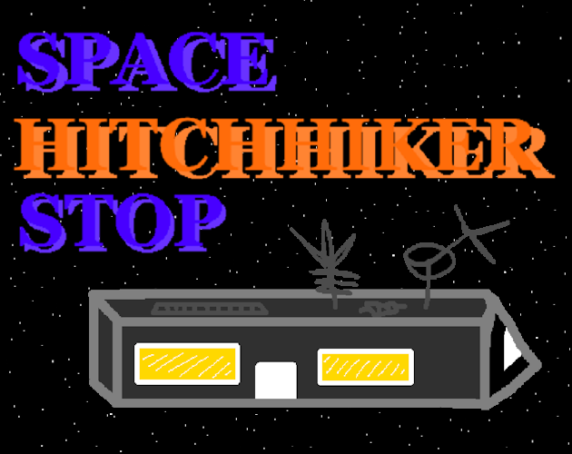 Games like Space Hitchhiker Stop