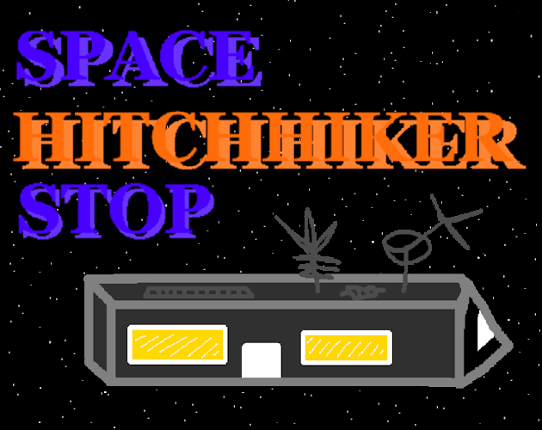 Space Hitchhiker Stop Image