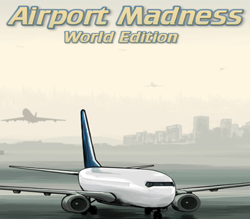 Airport Madness: World Edition Image