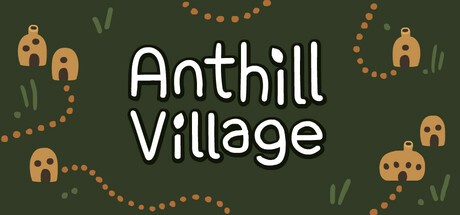 Games like Anthill Village