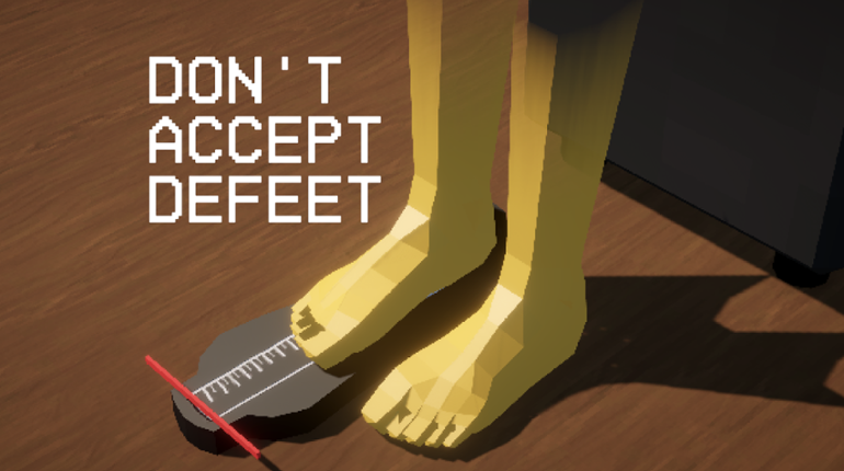 Don't Accept Defeet Image