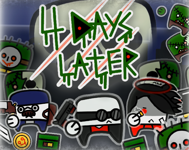 Games like 4 Days Later