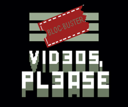 Videos, Please - Release Version Image