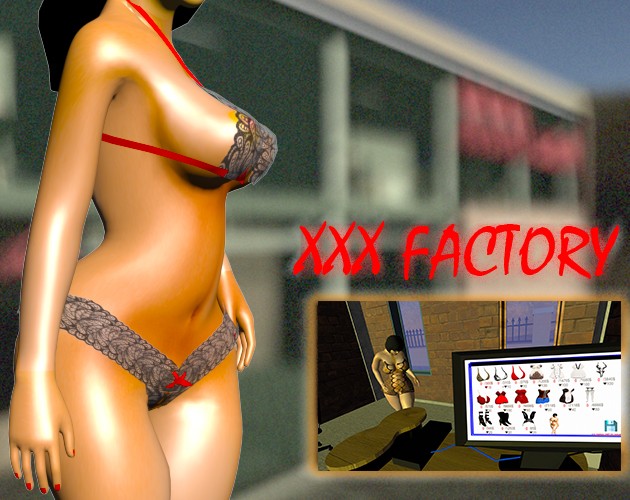 Games like XXX Factory