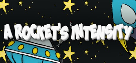 Games like A Rocket's Intensity