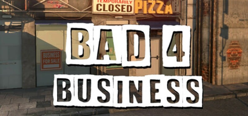 Bad 4 Business Image