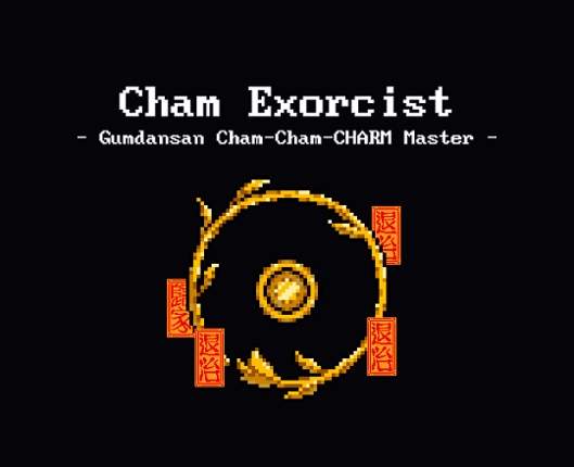 Cham Exorcist - Gumdansan Cham-Cham-CHARM Master – Game Cover