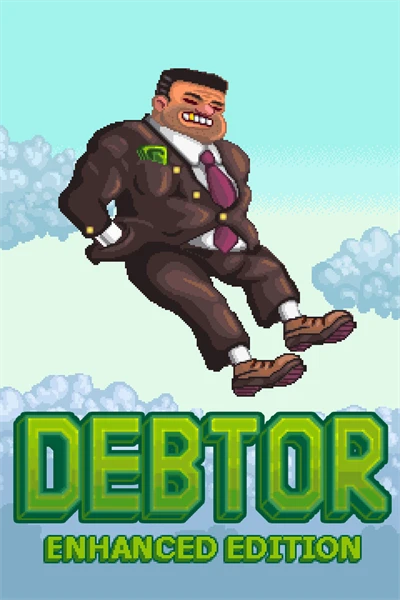 Games like Debtor: Enhanced Edition