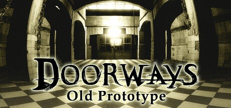 Games like Doorways: Old Prototype