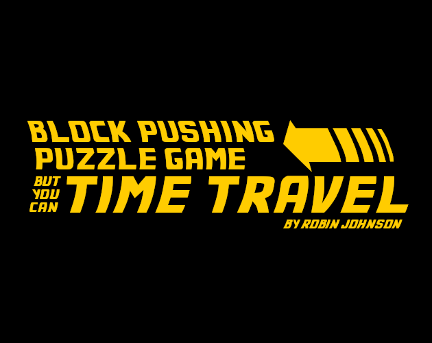 Games like Block Pushing Puzzle Game But You Can Time Travel