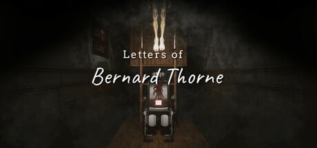 Games like Letters of Bernard Thorne