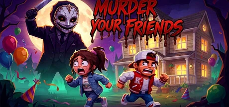 Games like Murder Your Friends