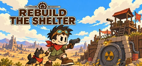 Games like Rebuild The Shelter