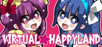 Virtual★Happy Land | バーチャル★ハッピーランド Image