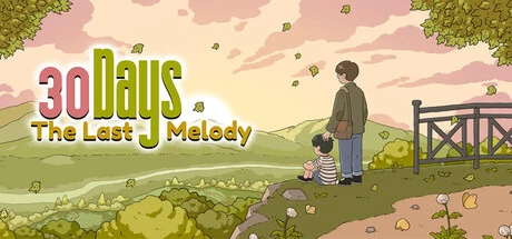 Games like 30 Days: The Last Melody