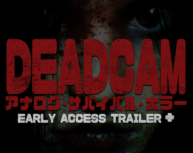 Games like DEADCAM | ANALOG • SURVIVAL • HORROR
