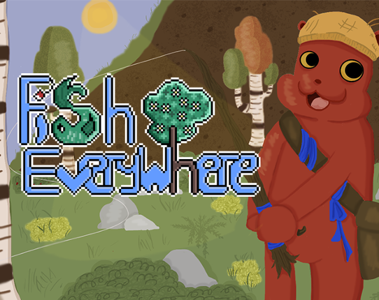Fish Everywhere Image