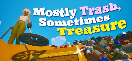 Games like Mostly Trash Sometimes Treasure