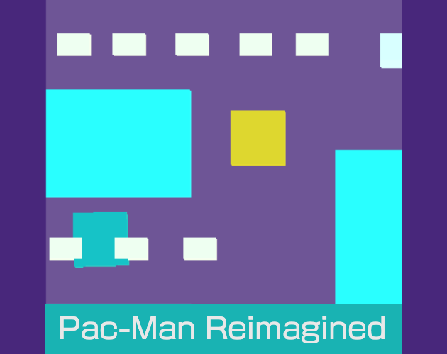 Games like Pac-Man Reimagined