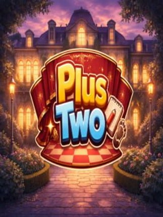 Plus Two Image