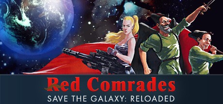 Games like Red Comrades Save the Galaxy: Reloaded