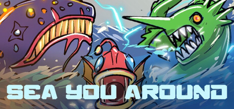 Sea You Around Image