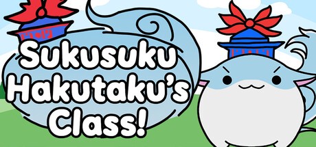 Games like Sukusuku Hakutaku's Class!