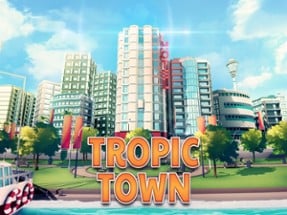 Tropic Town - Island City Bay Image