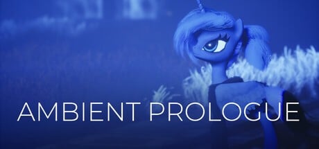 Games like Ambient Prologue