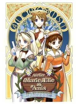 Games like Atelier Marie, Elie & Anis: Message on the Gentle Breeze