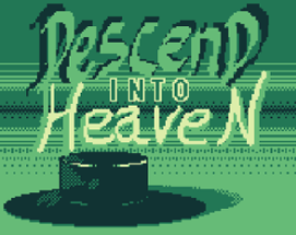 Descend Into Heaven Image