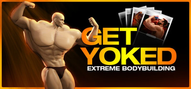 GET YOKED: Extreme Bodybuilding Image