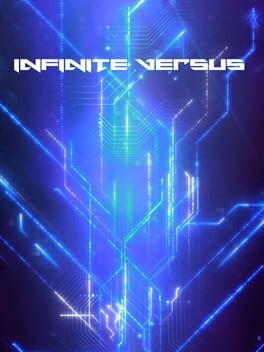 Games like Infinite Versus